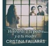 Honrarás A Tu Padre Y A Tu Madre (audiolibro)