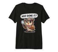 Hoo Done It Cute Woodland Animal Detective Funny Owl Juego de Palabras Camiseta Premium