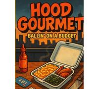 Hood Gourmet: From EBT to Eatery