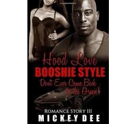 Hood Love Booshie Style: Don't Ever Come Back to the Green!: 3