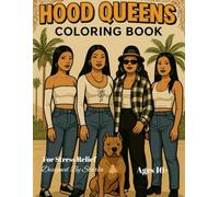 Hood Queens Coloring Book: Chola Style • Big Energy • Just for Fun (Hood coloring book Series)