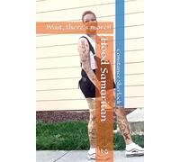 Hood Samaritan 2: Wait, there's more!!