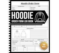 Hoodie Order Form Log Book: Track Daily Sales & Orders | For Direct Selling, Retail Store, or Online Business