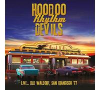 Hoodoo Rhythm Devils - Live: Old Waldorf, San Francisco 77