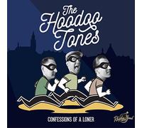 Hoodoo Tones - Confessions of a Loner