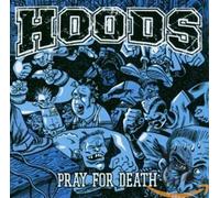 Hoods - Pray For Death