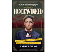 Hoodwinked: The Extraordinary Life and Times of American Con Artist Peter Grimes