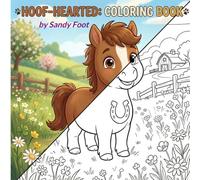 Hoof-Hearted the Pony Coloring Book: A Fun and Cheeky Coloring Book for Toddlers and Preschool Kids Ages 2-5