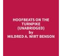 Hoofbeats On The Turnpike (Unabridged)