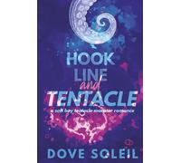 Hook, Line, and Tentacle: An Instalove Kraken Monster Romance Novella (Hook Duet)