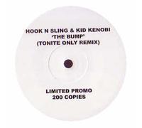 Hook N Sling & Kid Kenobi / The Bump (Tonite Only Remix)
