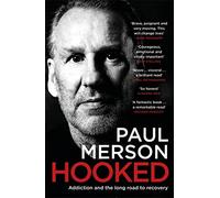Hooked: Addiction and the Long Road to Recovery