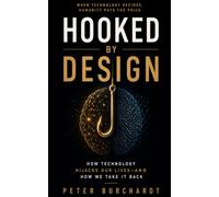 Hooked by Design: The Evolutionary Roots of Alcohol and Drug Addiction, and How to Break Free