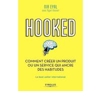 Hooked: Comment créer un produit ou un service qui ancre des habitudes