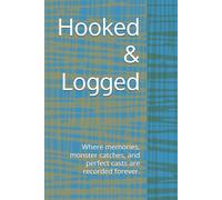 Hooked & Logged: Where memories, monster catches, and perfect casts are recorded forever.
