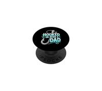 Hooked ON Being A Dad PopSockets PopGrip Adhesivo