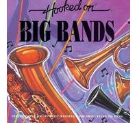 Hooked on Big Bands by Joe "Fingers" Webster & The Swing Fever