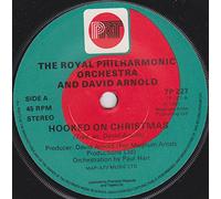 Hooked On Christmas - Royal Philharmonic Orchestra, The and David Arnold 7" 45