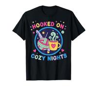 Hooked On Cozy Nights, Divertido Tejido a Ganchillo para Amantes del Ganchillo Camiseta
