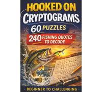 Hooked on Cryptograms: A Fishing-Themed Cryptogram Puzzle Book