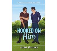 Hooked On Him: Special Edition