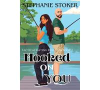 Hooked On You: A Sweet Romantic Comedy: A Falling For Your Boss Action Packed Rom Com (Tactical Dating Rom Com Series)