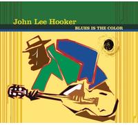 Hooker, John Lee - Blues Is the Color
