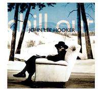 Hooker John Lee - Chill Out