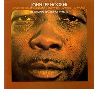 Hooker, John Lee - Coast To Coast Blues Band / Anywhere, Anytime, Anyplace