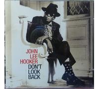 Hooker,John Lee^Hooker,John Lee - Don't Look Back