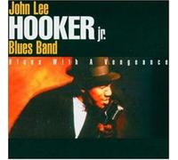 Hooker, John Lee Jr.Blues Band - Blues With a Vengeance