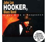 Hooker, John Lee -Jr- - Blues With A Vengeance