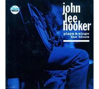 Hooker, John Lee - Plays & Sings the Blues