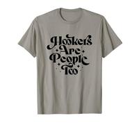 Hookers Are People Too Sex Worker Awareness Camiseta