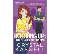 Hooking Up: Liebe Ist Auch Nur Ein Spiel