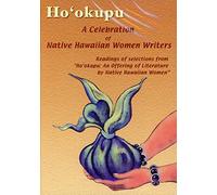 Hookupu:A Celebration of Native Hawaian Women Writers