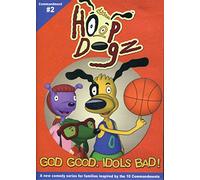 HoopDogz: God Good, Idols Bad Episode 1