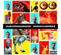Hooray For Boobies by Bloodhound Gang (2000-08-02)