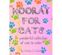Hooray For Cats: A Wonderful Collection of Cats To Color, Adult Coloring Book Featuring Human Bodies with Cat Heads | Funny Cat Coloring Pages, Stress Relief Art & Unique Animal Humor