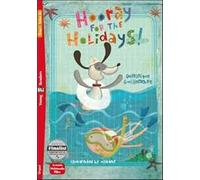 Hooray for the holidays!: Hooray for the Holidays! + downloadable multimedia (Eli readers)