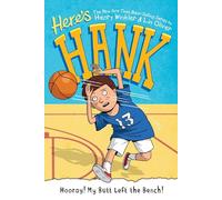 Hooray! My Butt Left the Bench! #10 (Here's Hank)