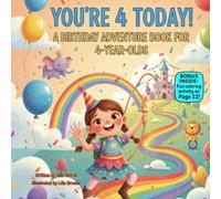 Hooray! You’re 4 Today!: A Birthday Adventure Storybook in Fun Rhymes for 4-Year-Old Girls