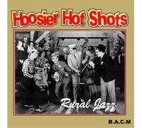 Hoosier Hot Shots - Rural Jazz [Import]