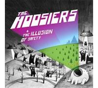 Hoosiers, The - The Illusion Of Safety