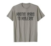 Hootin 'conduce a Hollerin' Camiseta