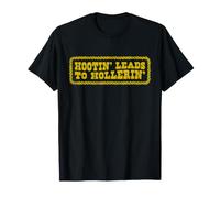 Hootin' Conduce al Humor rústico campestre Estilo Vaquero Hollerin Camiseta