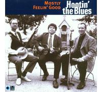 Hootin' the Blues - Mostly Feelin' Good