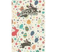 Hop & Dream: Easter Bunny Notebook for Girls | Daily Journal for Notes, Ideas & Special Moments