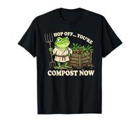 Hop Off You Are Compost Ahora Camiseta