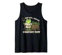 Hop Off You Are Compost Ahora Camiseta sin Mangas